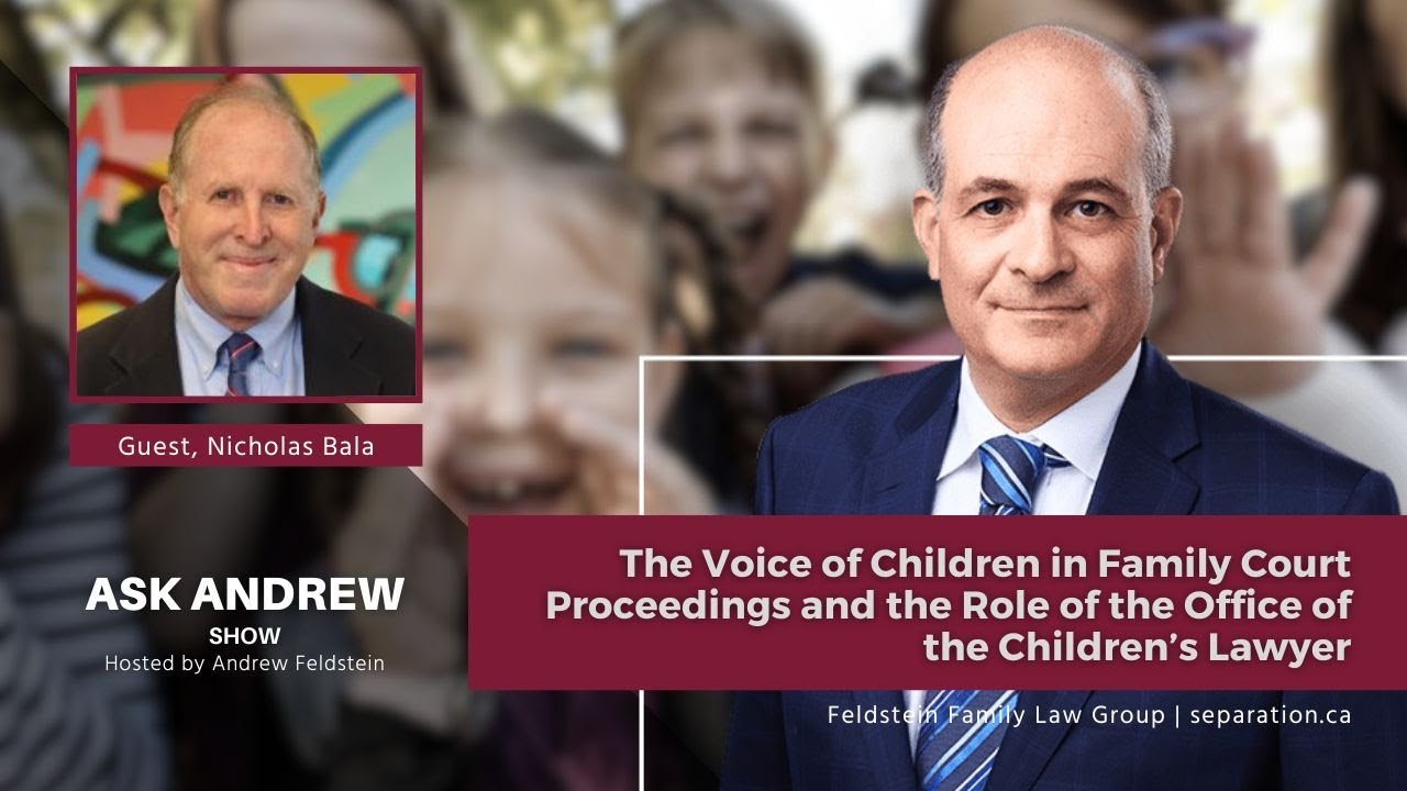Voice of Children in Family Court Proceedings & the Role of the Office of Children’s Lawyer