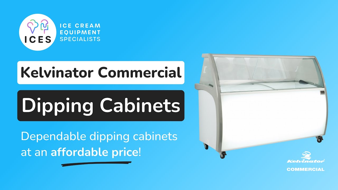 Introducing Kelvinator Commercial Ice Cream Dipping Cabinets
