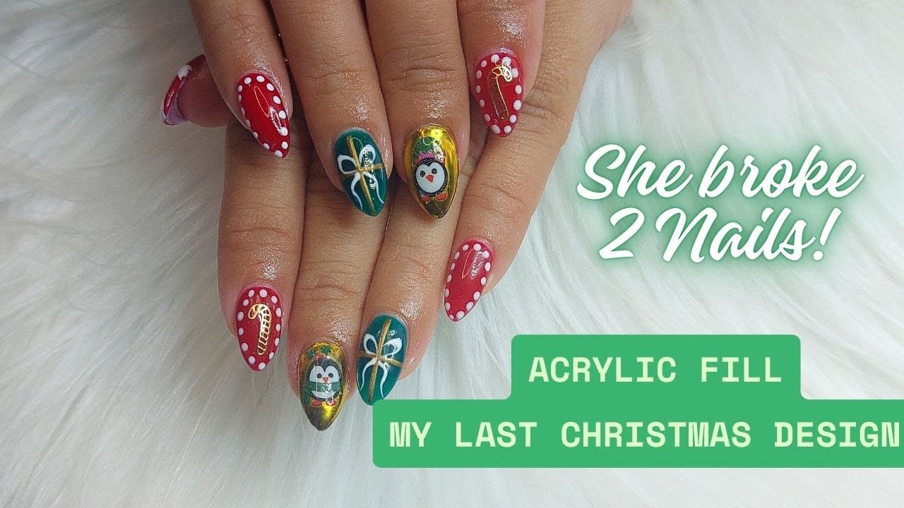 Acrylic Fill | She Broke 2 Nails | Easy Xmas Design For Beginners