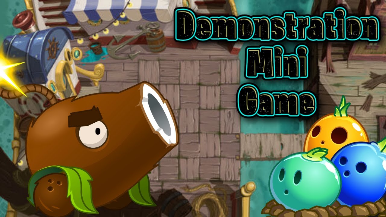 Demonstration Mini Game (Plants Vs Zombies 2 mini game theme) - ManicCow Remix