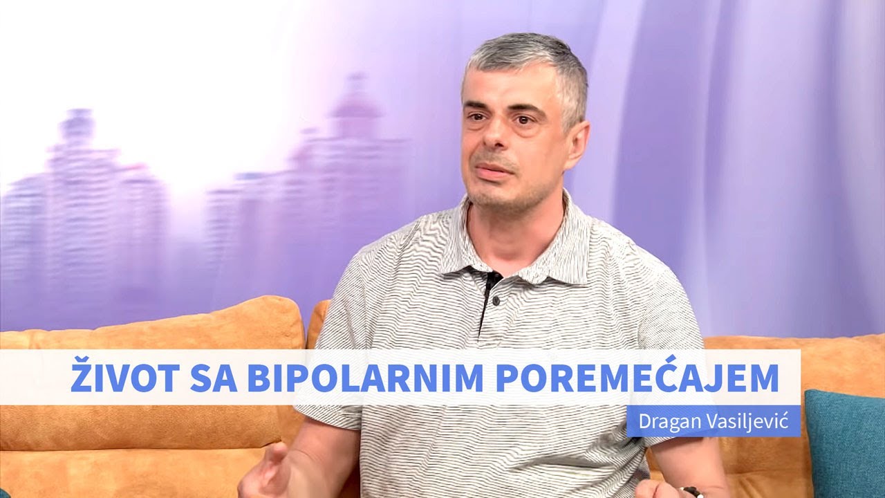 Život sa bipolarnim poremećajem, Dragan Vasiljević