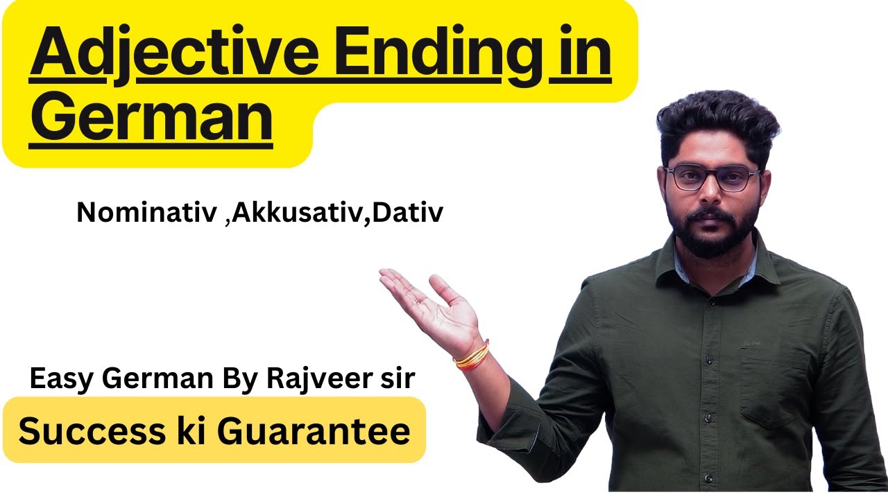 Adjective Endings  in German | Adjektivendungen | Nominativ | Akkusativ | Dativ