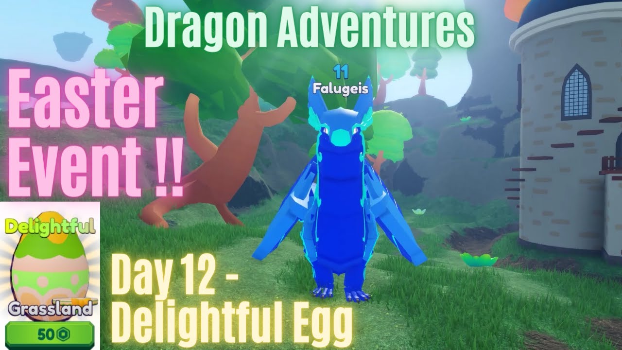 Day 12 Delightful Egg in the 2022 Easter Event in Roblox Dragon Adventures