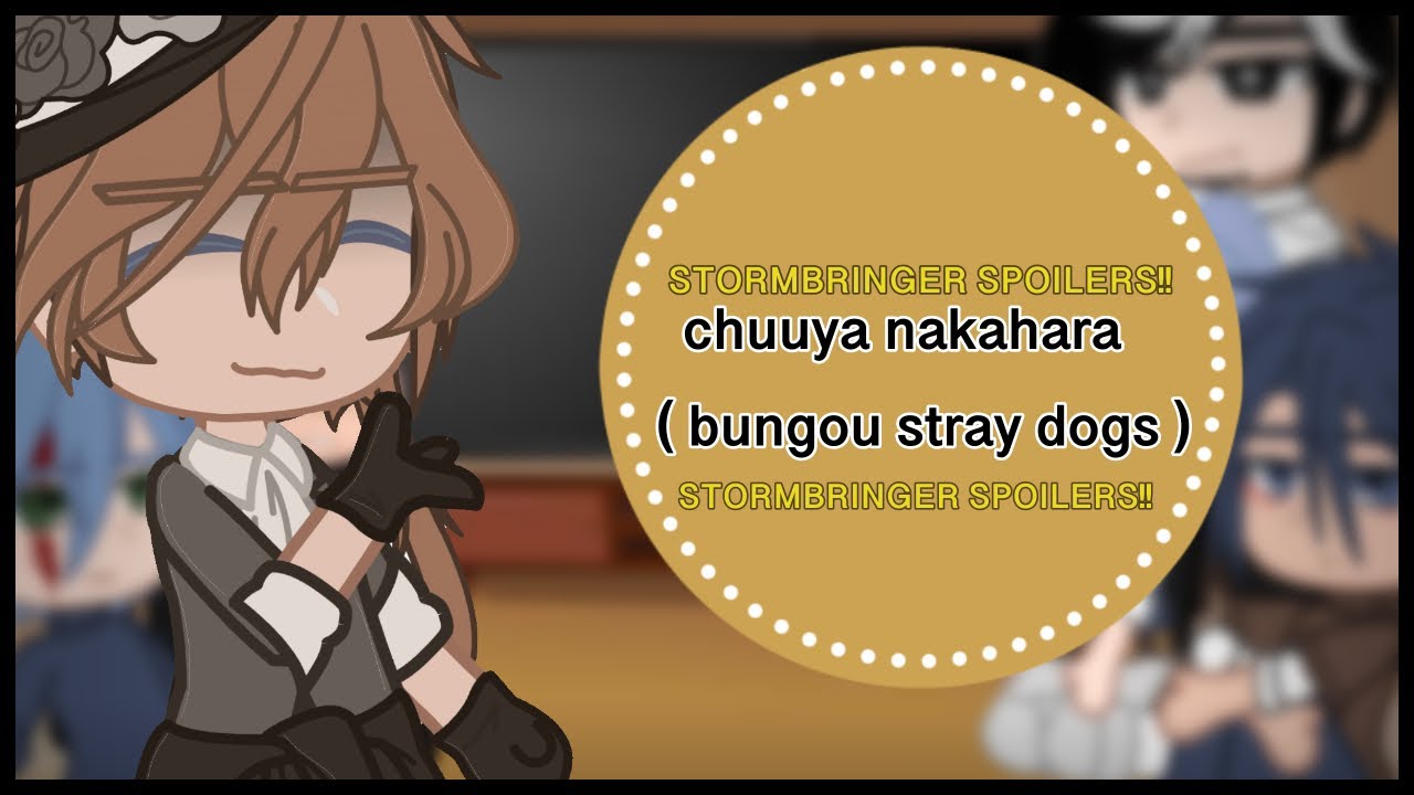 anime characters react to each other | chuuya nakahara ( 3/3 )