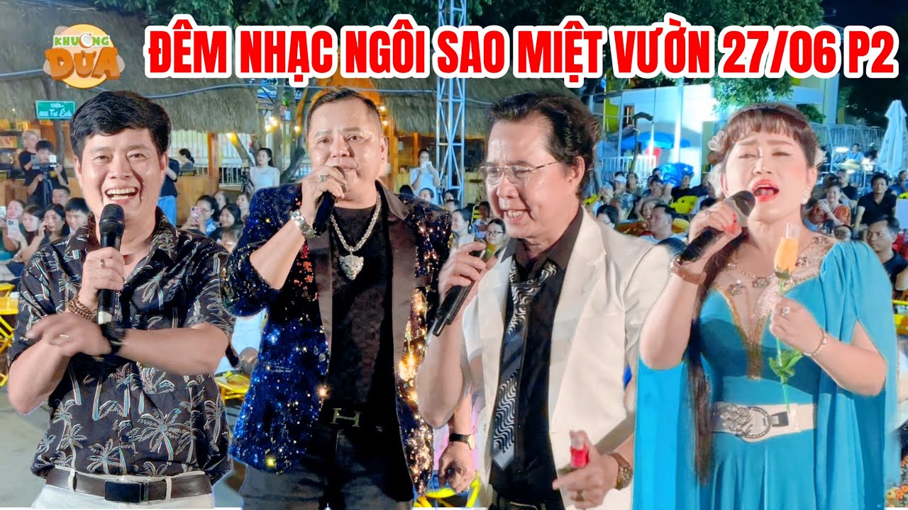 Ngôi Sao Miệt Vườn 27/06 P2: Vợ chồng Chung Tử Long, Hồng Hạnh hát hơi dài Khương Dừa nghe muốn xỉu