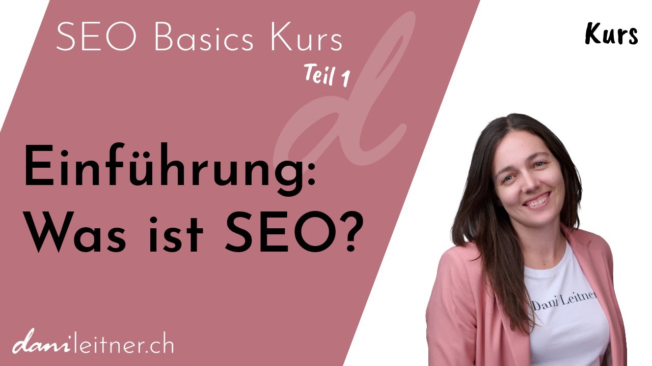 Was ist SEO? | SEO Basics Kurs, Teil 1