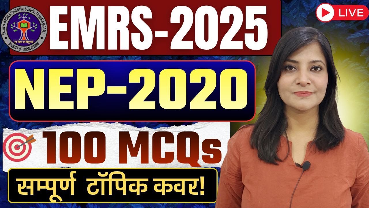 EMRS 2025 || NEP 2020 TOP 100 MCQs FOR EMRS TGT PGT 2025 EMRS TEACHER RECRUITMENT #nep2020 #emrs