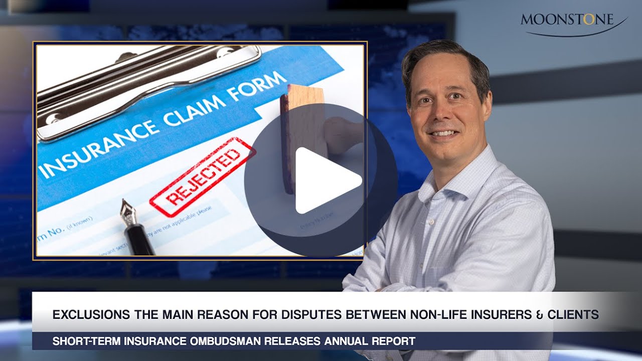 Moonstone Update: Exclusions the main reason for short-term insurance complaints