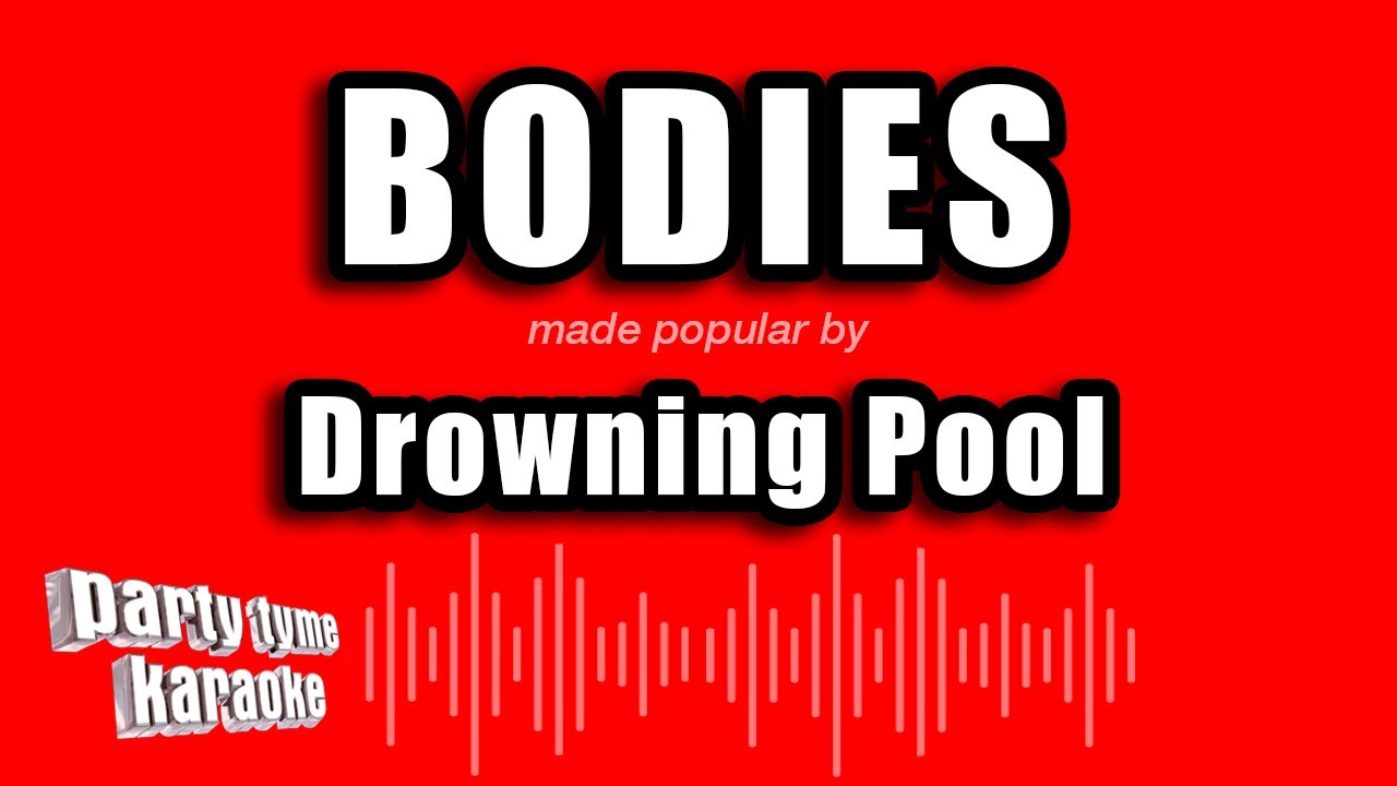 Drowning Pool - Bodies (Karaoke Version)