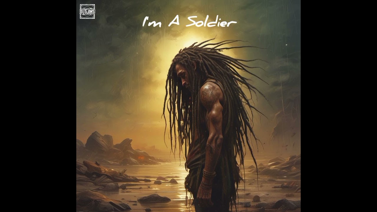 I'm A Soldier - The Outlaws 