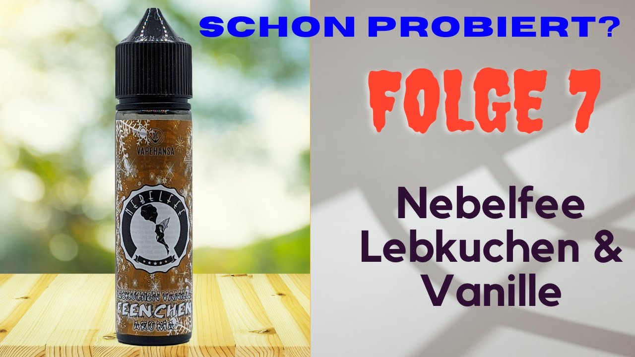 Schon probiert? 7  Nebelfee Lebkuchen Vanille von VapeHansa Liquid Aroma f&uuml;r die Weihnachtszeit