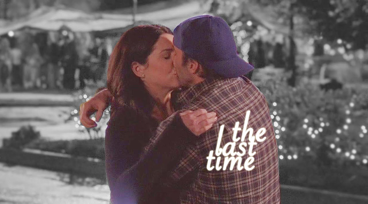 the last time | luke & lorelai