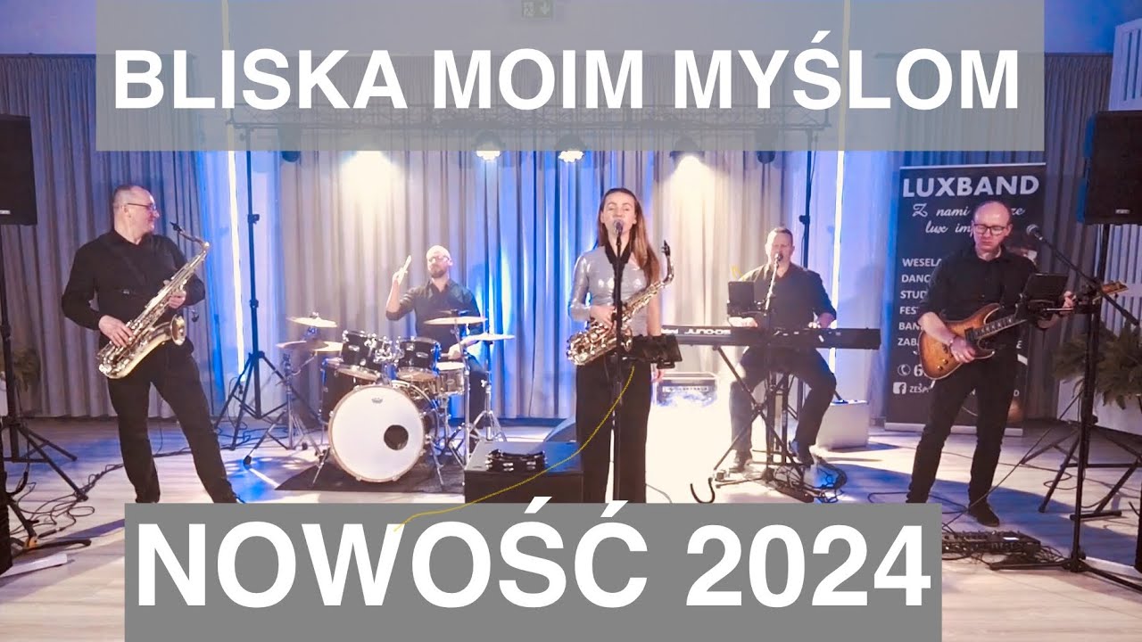 Luxband - Bliska moim myślom (cover) NOWOŚĆ 2024