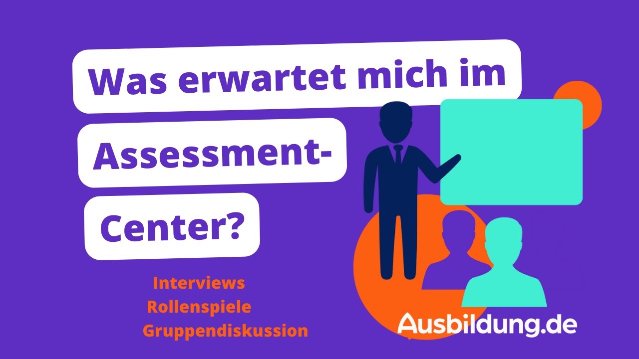 Was erwartet mich im Assessment-Center?