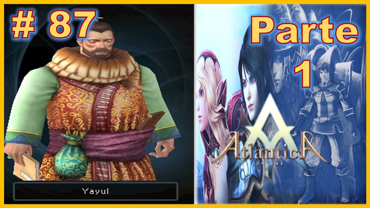 Atlántica Global-Online / Parte 116: Gobernante de Asia NPC Yayul