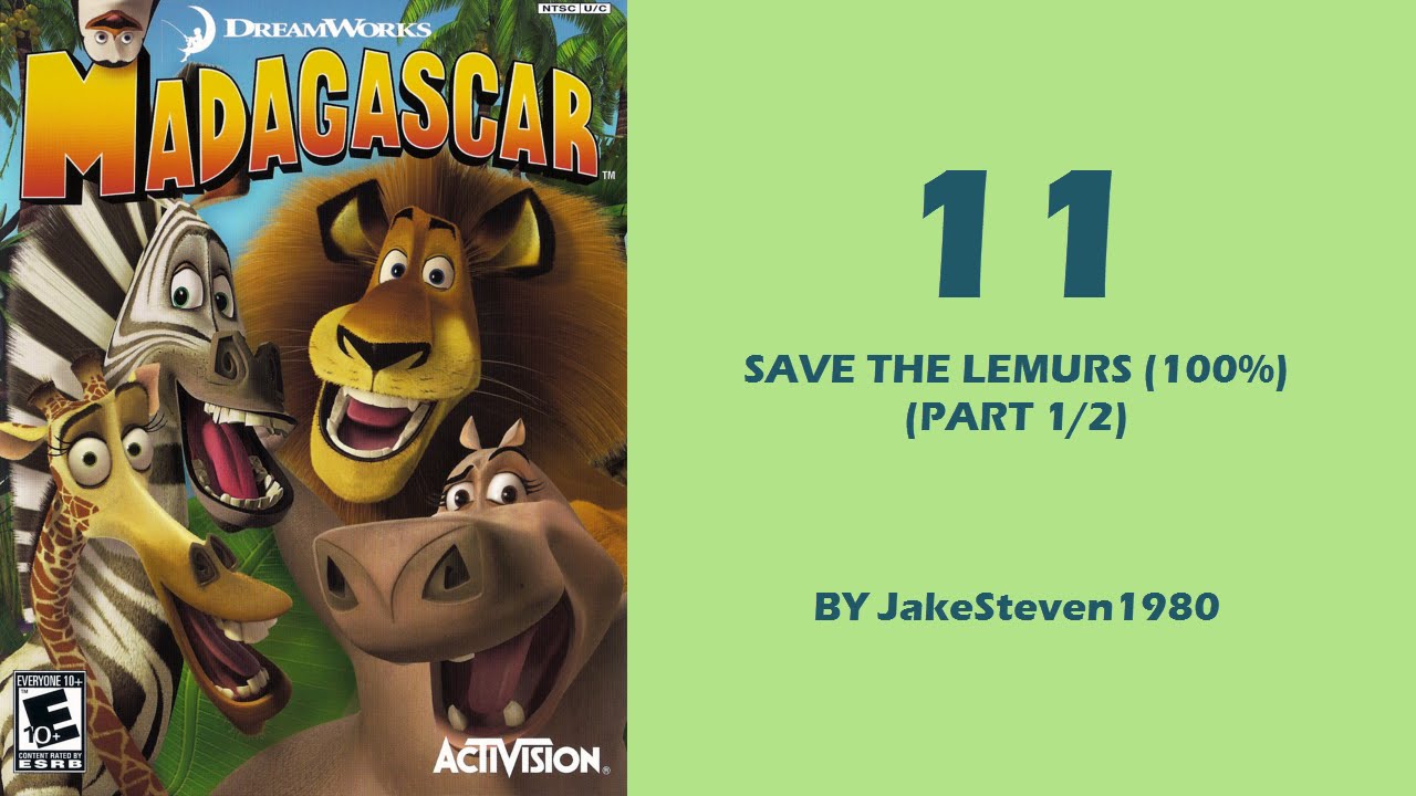 Madagascar: Video Game (100%) - Save The Lemurs (Part 1/2)