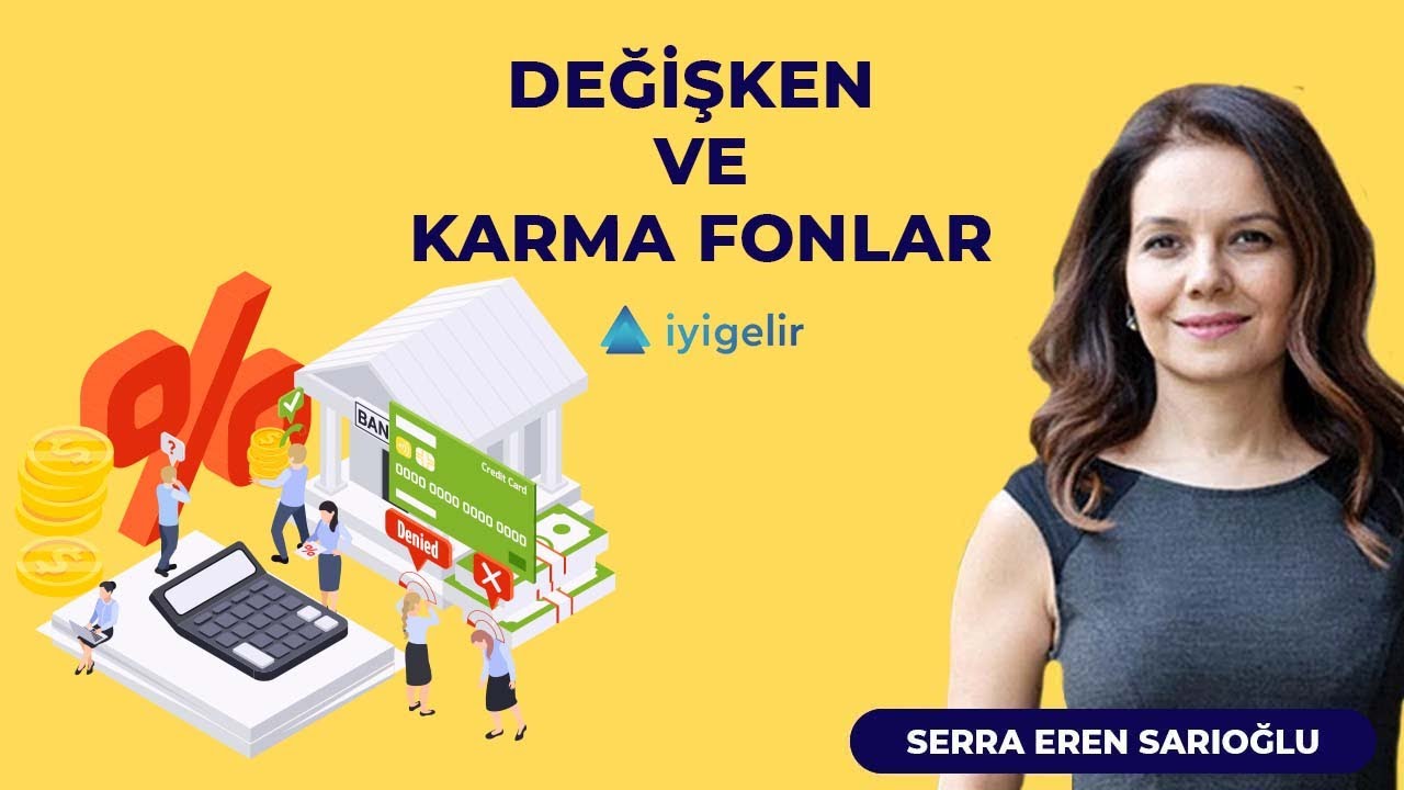 Değişken ve Karma Fonlar #1