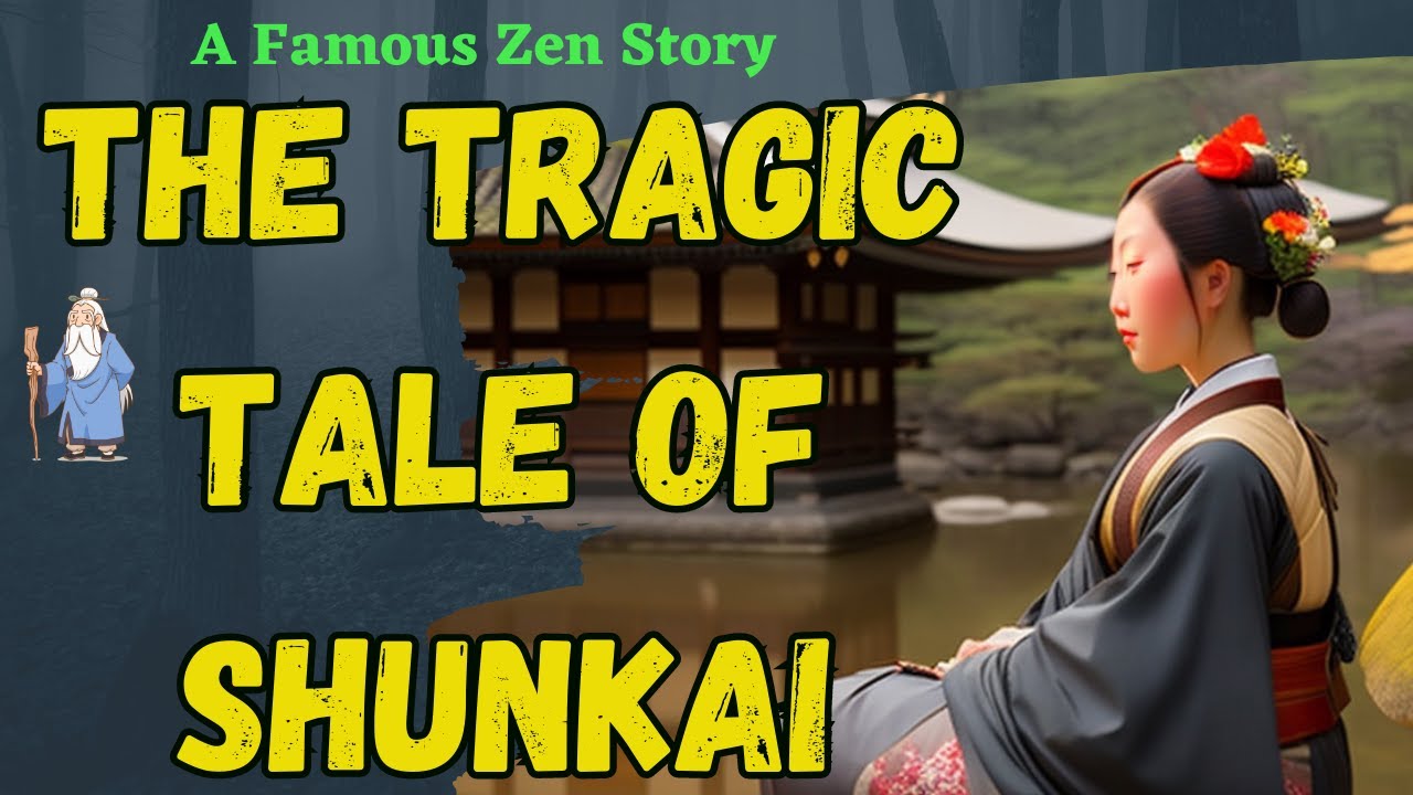 The Tragic Tale of Shunkai: Love, Betrayal, and Redemption: 101 Zen Stories | In Search of Wisdom