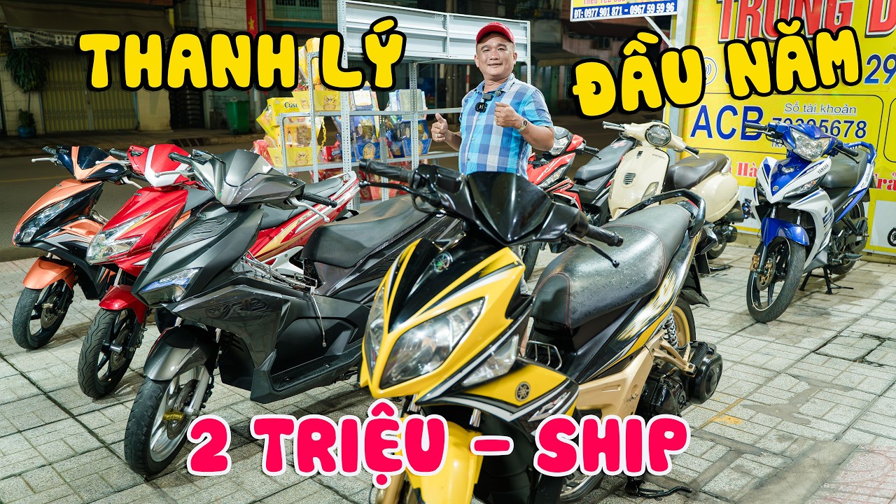 THANH LÝ 300 CHIẾC XE CŨ ĐẦU NĂM NOUVO VISIONA AB EXCITER WINNER XE ĐI LÀM 2 TRIỆU Xmgr