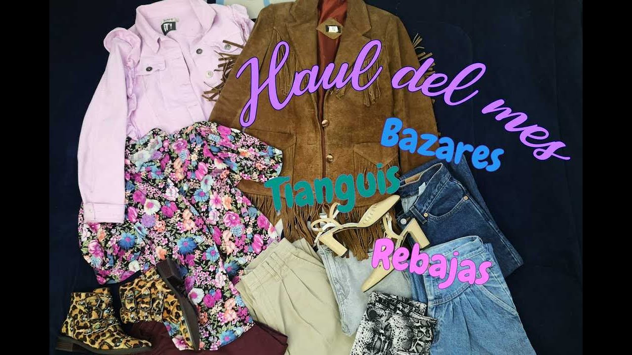 HAUL DE ENERO, mis COMPRAS del MES (BAZARES, TIANGUIS, REBAJAS, REGALOS)