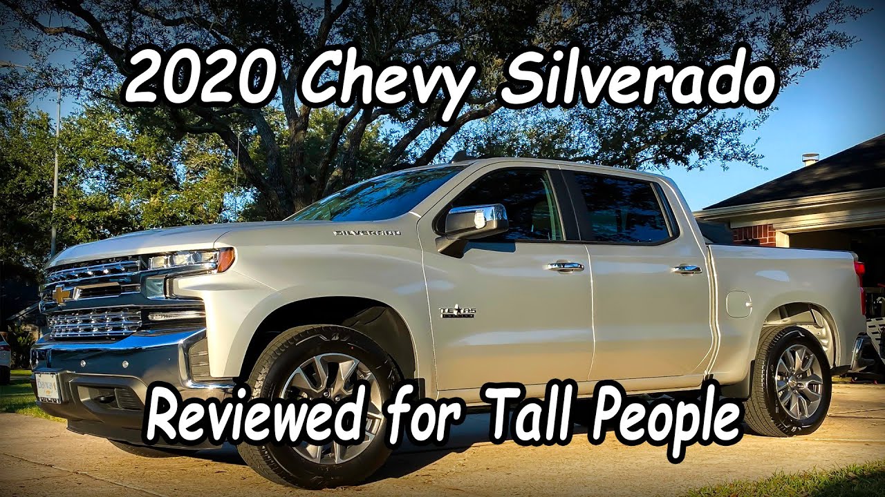 2020 Chevy Silverado  - Reviewed for Tall Drivers - Freaky Tall Reviews