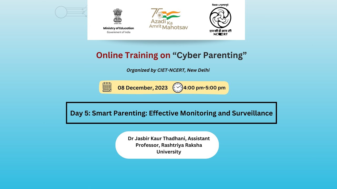 Online training : Smart Parenting: Effective Monitoring and Surveillance