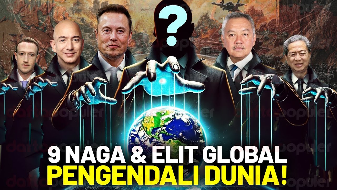 Siapa Sebenarnya Yg Mengatur Indonesia.? Elit Global Atau 9 Naga Penguasa Ekonomi Rakyat
