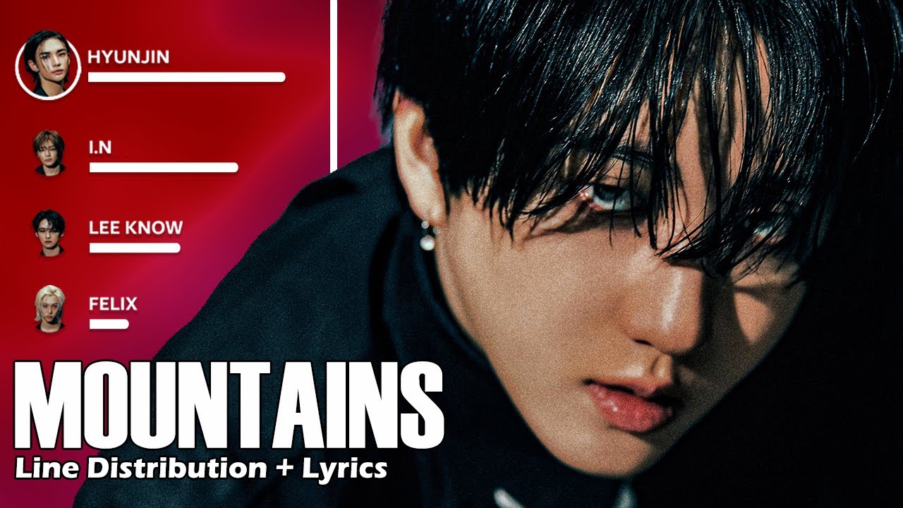 Stray Kids- MOUNTAINS - Line Distribution + Lyrics #skz #straykids  #trending