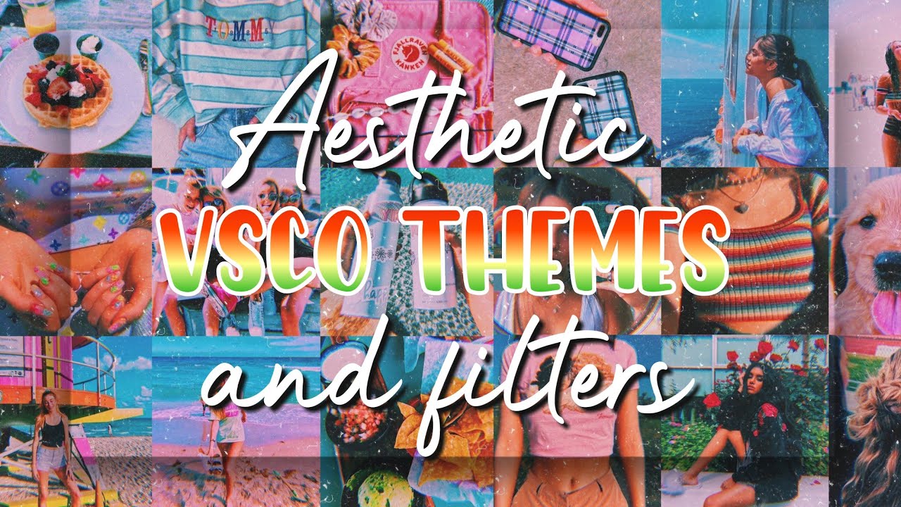 Aesthetic Vsco Themes + Filters | Angeldreams