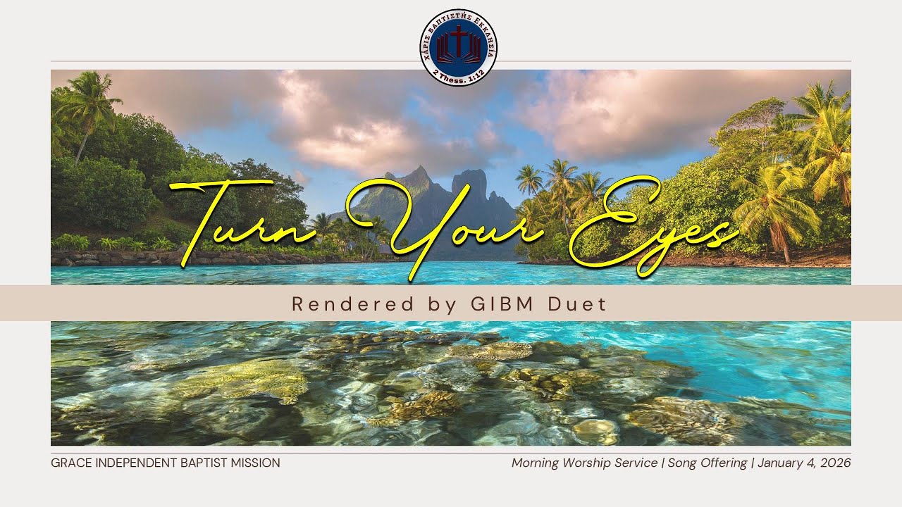TURN YOUR EYES - GIBM DUET