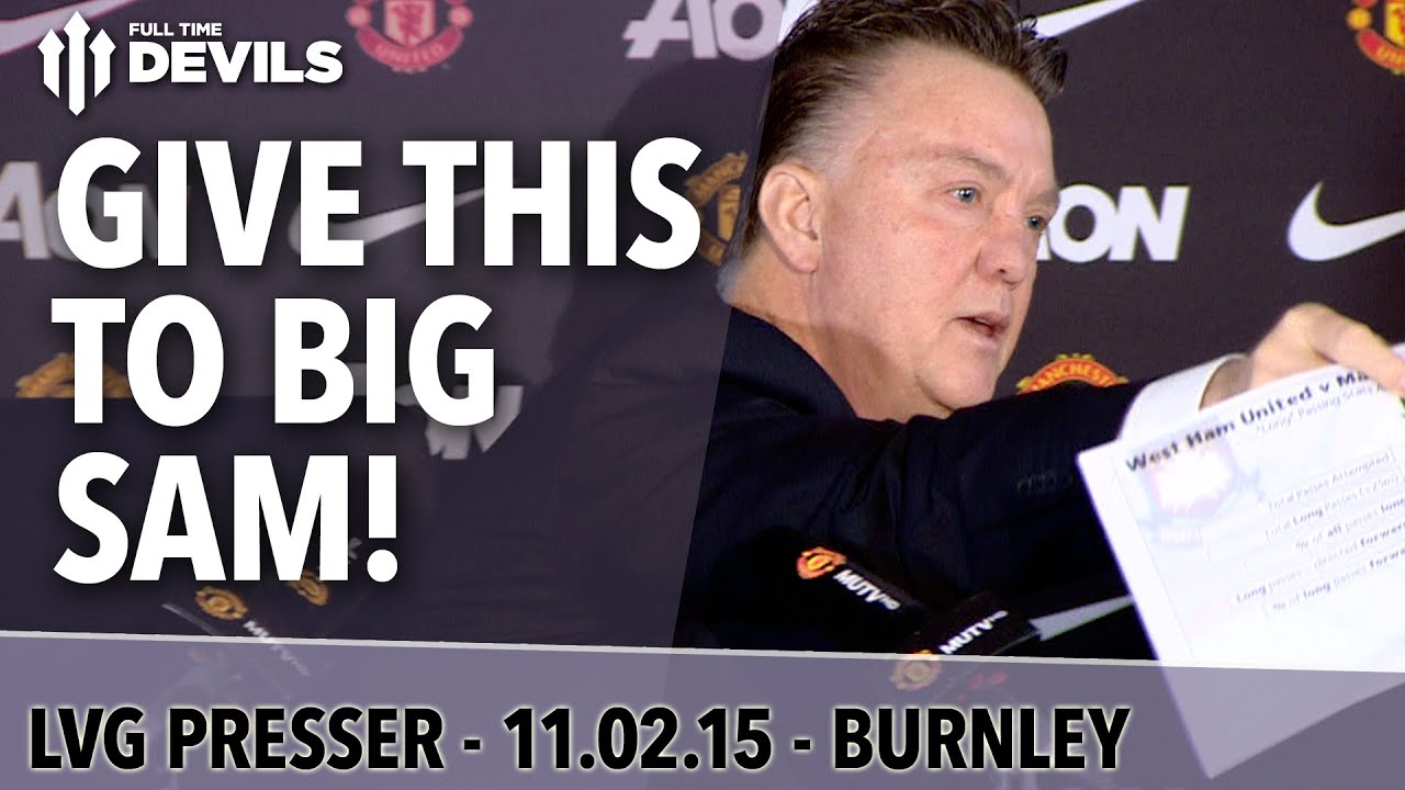 Give This To Big Sam! | Manchester United vs Burnley | Van Gaal's Press Conference