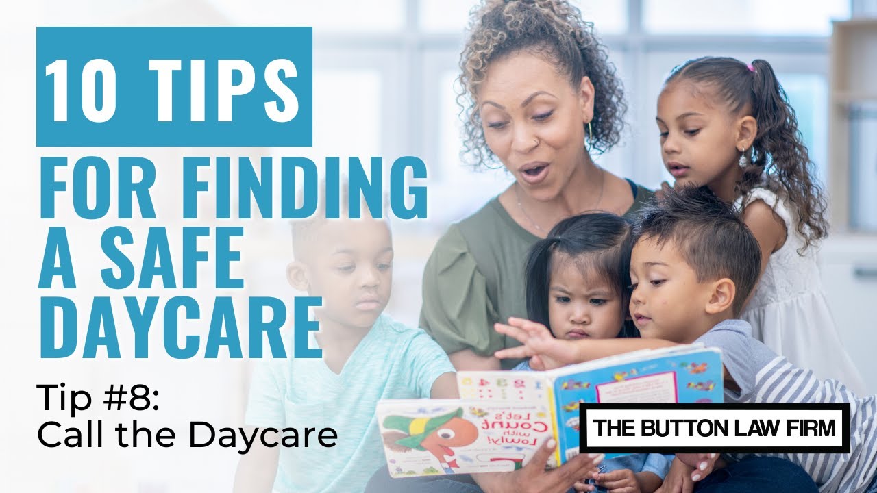 10 Tips for Finding a Safe Daycare: Call the Daycare