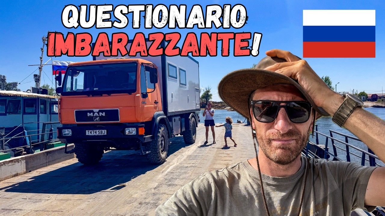 Imbarazzante questionario sul conflitto per uscire dalla Russia (da firmare)- Giro in Asia in Camper