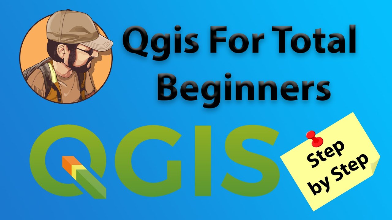 Qgis Guide for Absolute Total Beginners