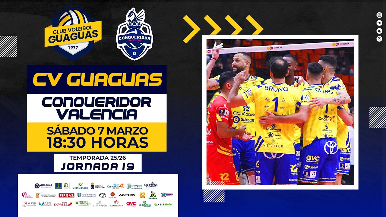 SUPERLIGA MASCULINA  | JORNADA 19 | CV GUAGUAS - CONQUERIDOR VALENCIA