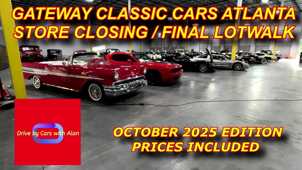 GATEWAY CLASSIC CARS OF ATLANTA. ЗАКРЫТИЕ МАГАЗИНА. МАГАЗИН С ЦЕНАМИ. ВЫПУСК ЗА октябрь 2025 ГОДА.
