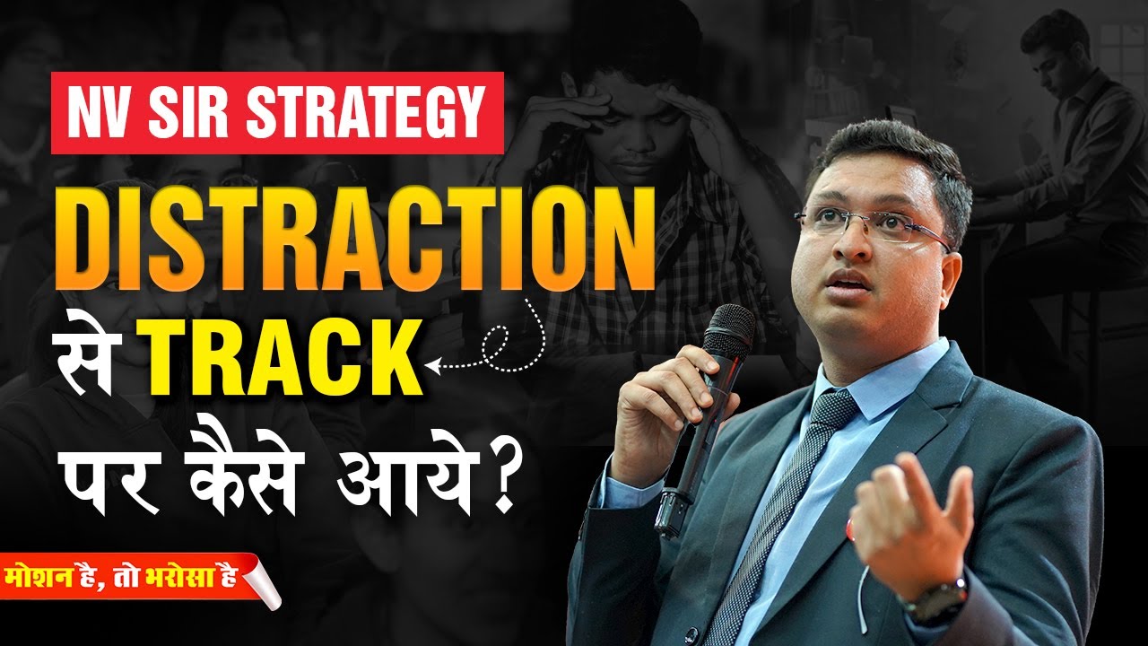 🤔How to overcome Distractions?💪😱 NV Sir Strategy | Motion NEET #nvsir #neet2025  #negative #study