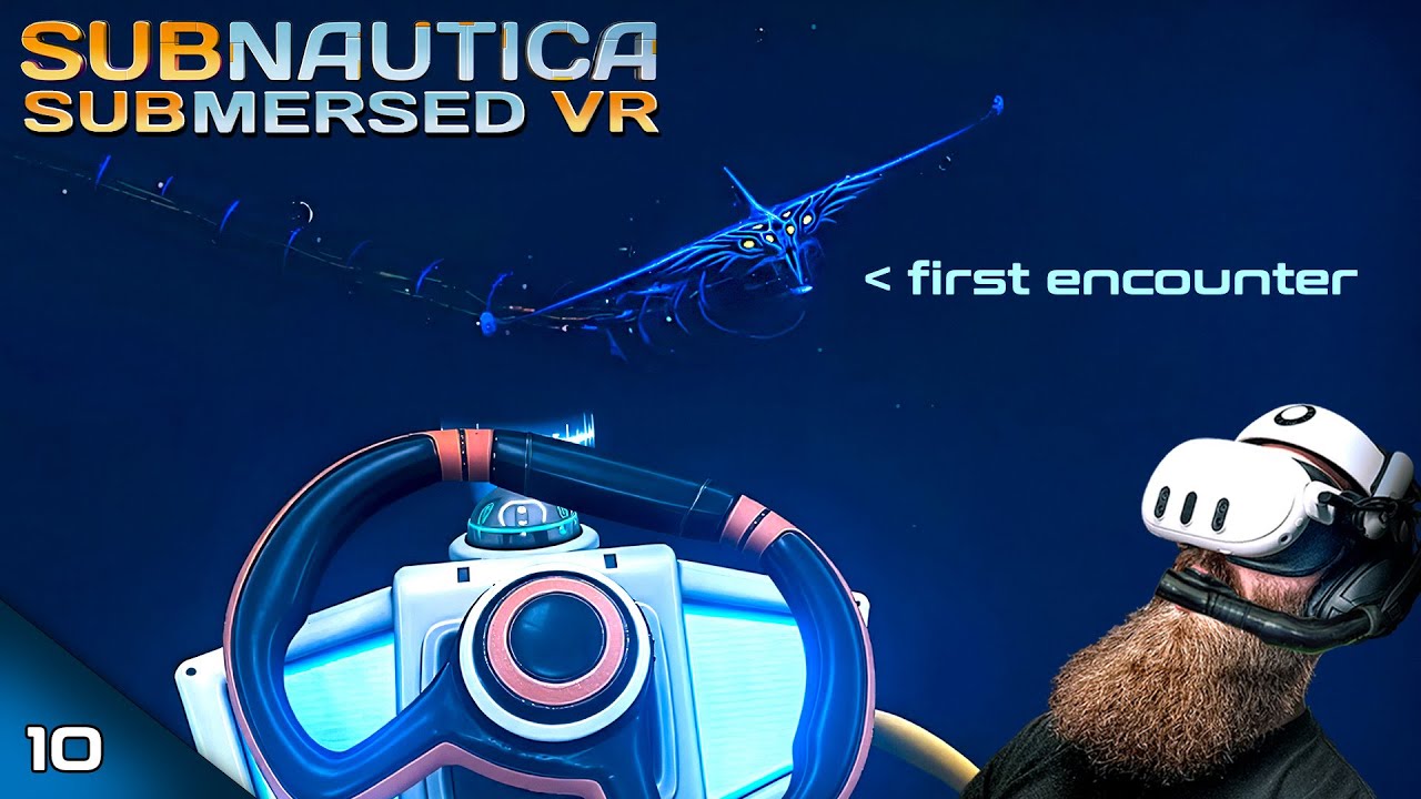 First Time Seeing a Ghost Leviathan in New Cyclops! | SUBNAUTICA: SUBMERSED VR - EP 10