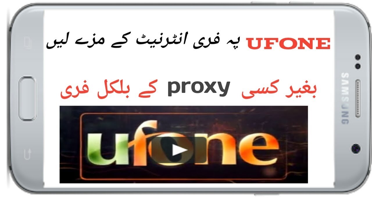 Ufone free internet without any proxy with 4G speed 2018