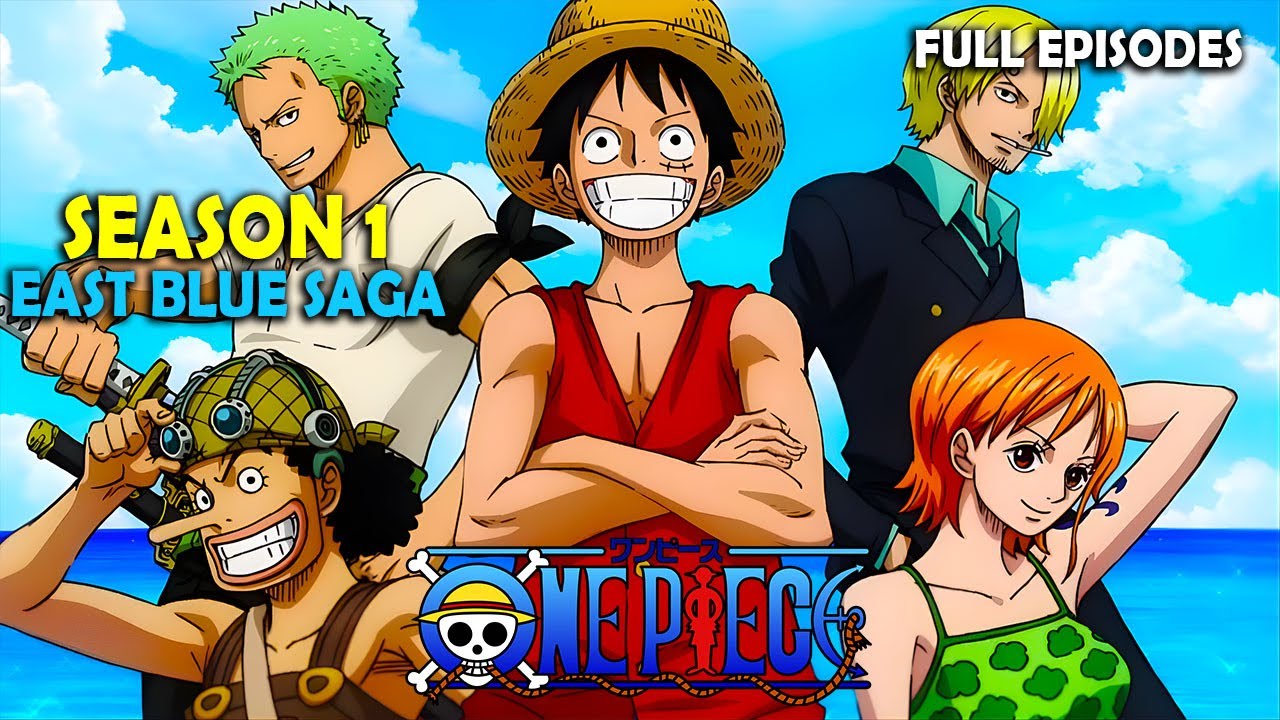 ONE PIECE EAST BLUE SAGA Season 1 Full Episodes in One Video