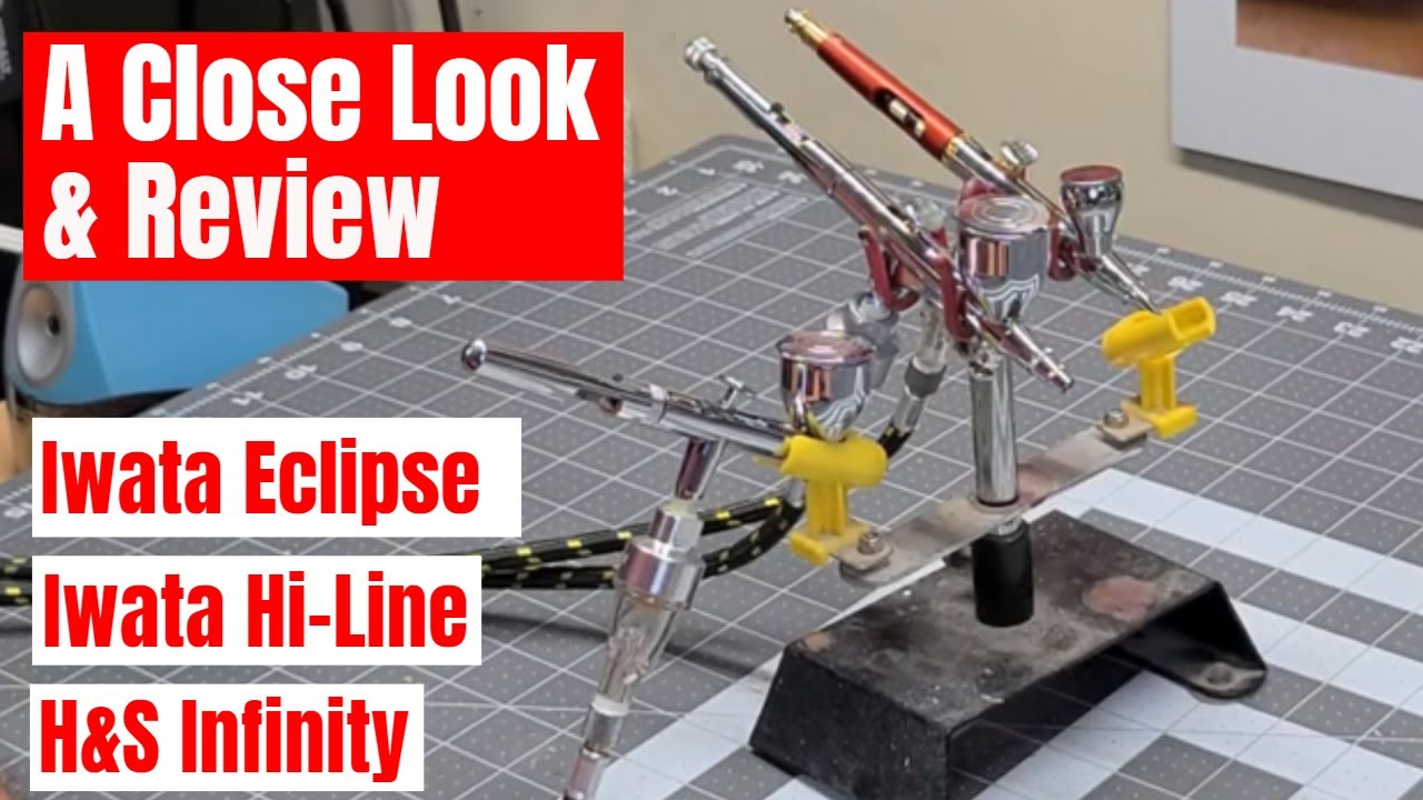 Обзор аэрографа Iwata Eclipse Hi-Line и H&S Infinity