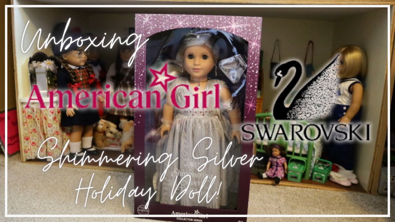 Unboxing American Girl Shimmering Silver Holiday Collector Doll!