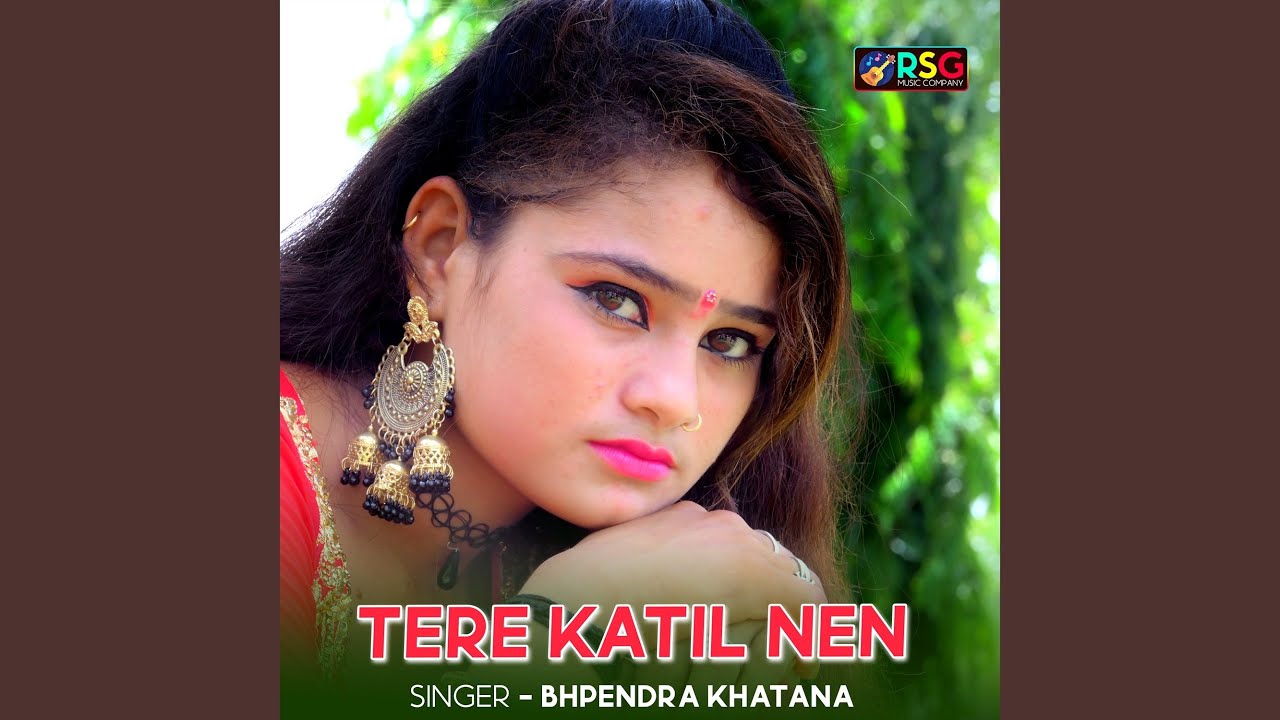 Tere Katil Nen