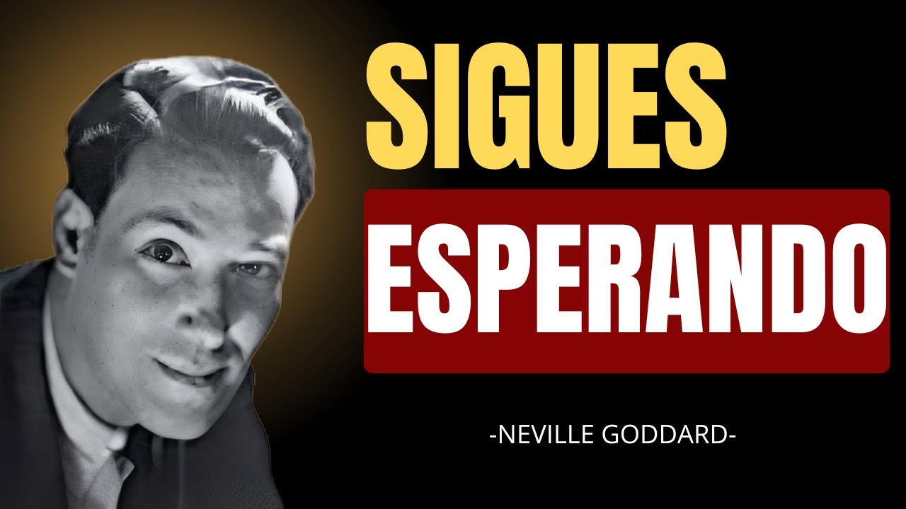 Actúa Como Si Ya Fuera Un Hecho Y Observa Qué Ocurre | Neville Goddard
