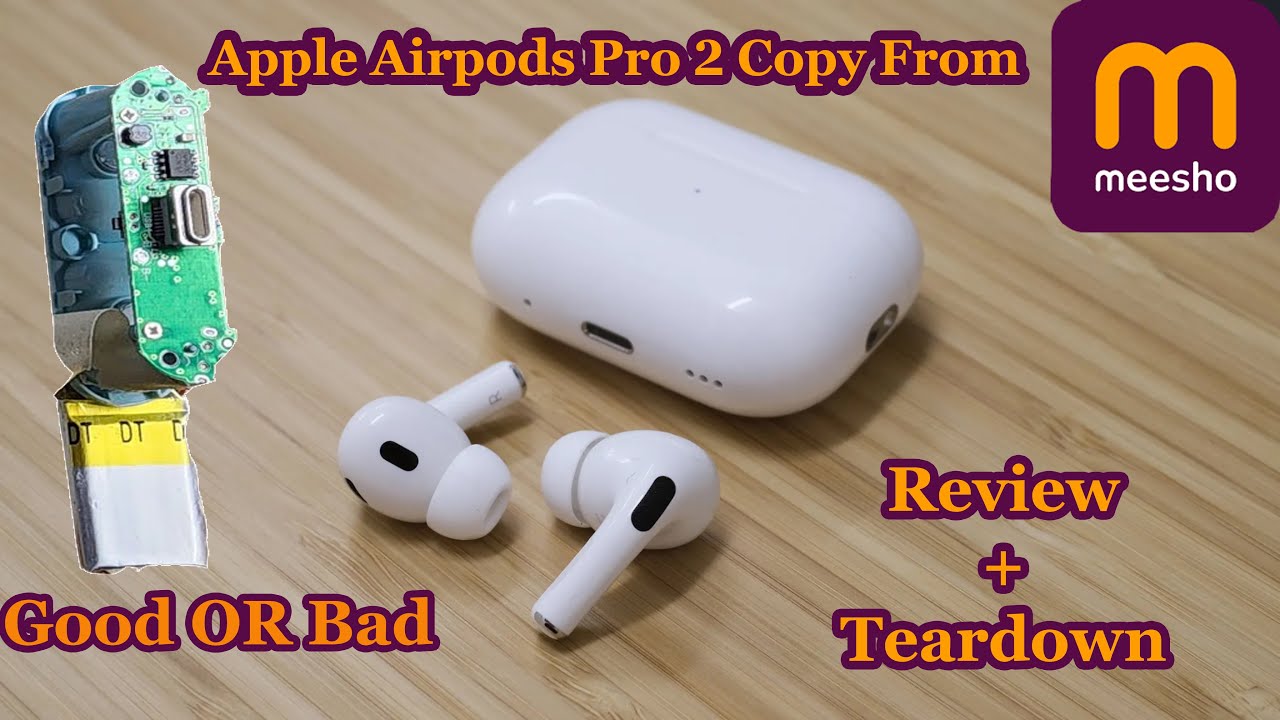Unboxing & Review + Teardown: Fake AirPods from Meesho