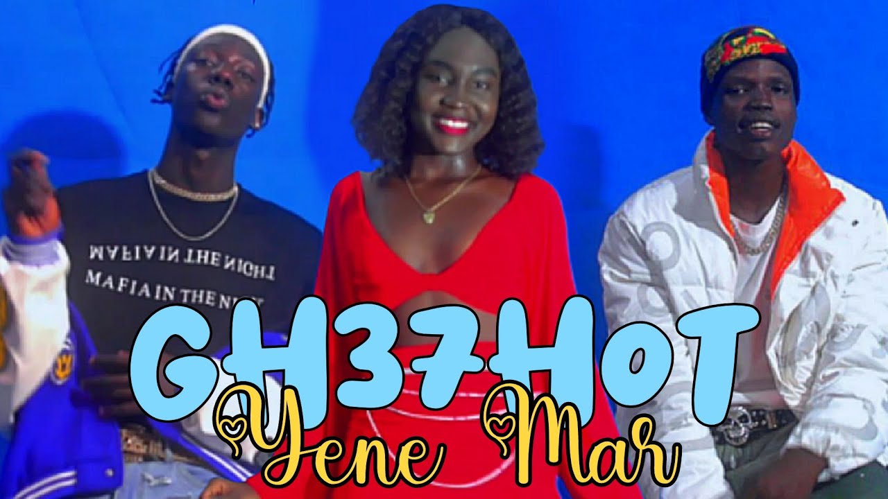 GH37HOT - YENE MAR (OFFICIAL VIDEO)