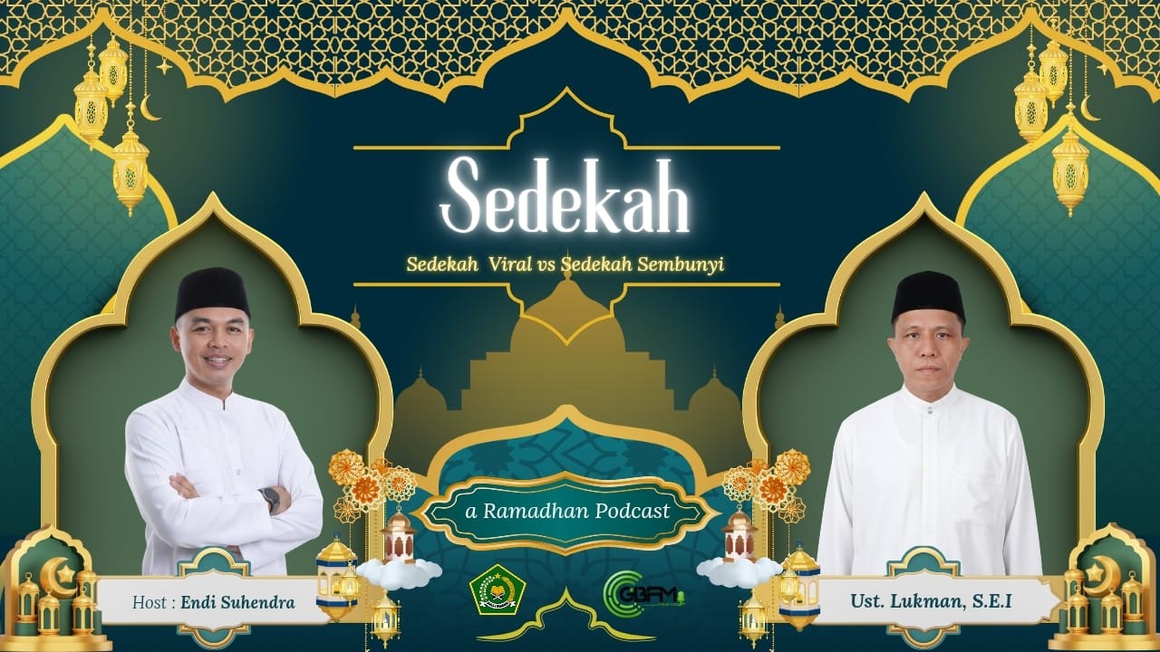 SEDEKAH - Sedekah Viral vs Sedekah Sembunyi - Eps. 08