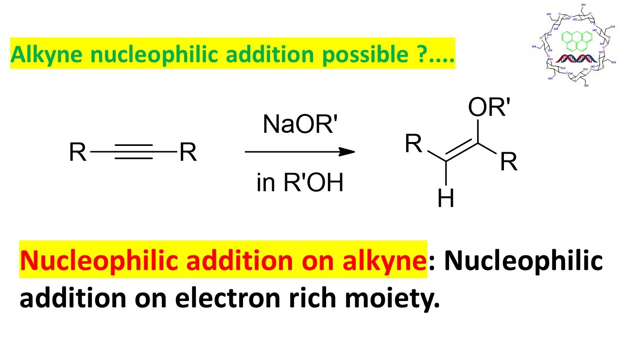 Nucleophilic addition on Alkyne: Basic concept & complete mechanistic understanding & justification