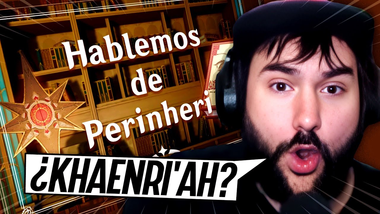 PUTUPAU REACCIONA a HABLEMOS DE GENSHIN: PERINERI - IMPRESIONES y BREVE ANÁLISIS