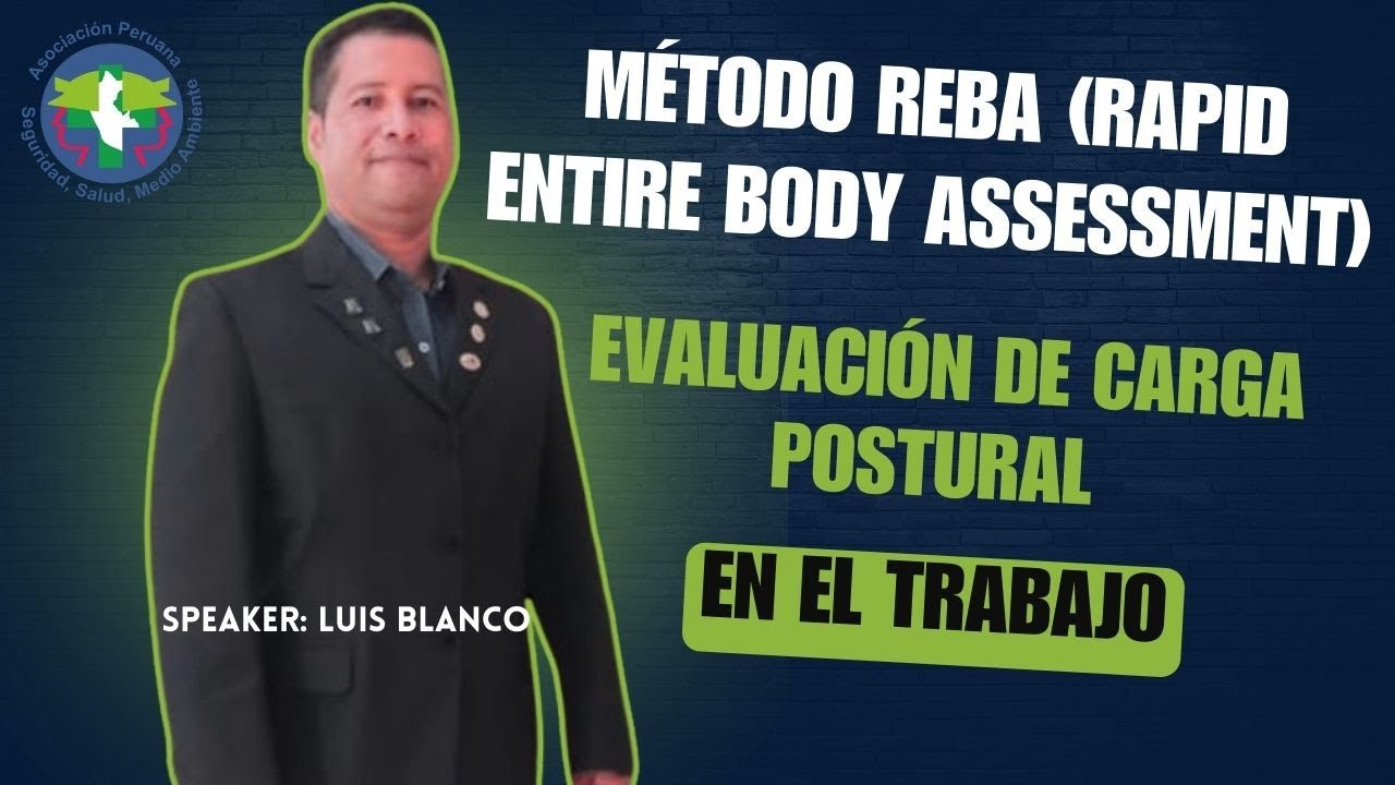 Método REBA (Rapid Entire Body Assessment) : Evaluación de Carga Postural en el Trabajo